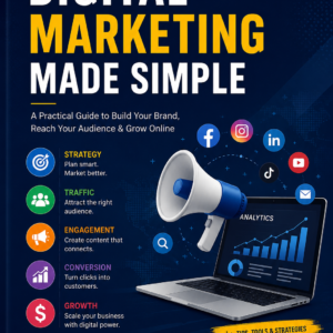 Digital Marketing Made Simple (2025 Edition)